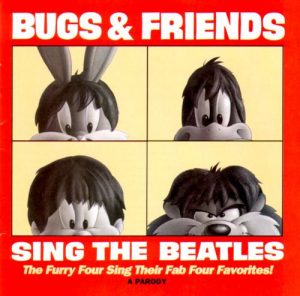 Bugs & Friends Sing the Beatles